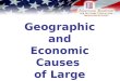 Geographic and Economic Causes of Large Scale Slavery