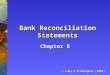 Bank Reconciliation Statements Chapter 8 © Luby & O’Donoghue (2005)