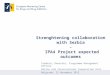 Strenghtening collaboration with Serbia - IPA4 Project expected outcomes Frédéric Denecker, Programme Management Officer Reitox and International Cooperation