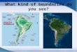 What kind of boundaries do you see?. Function/Purpose Keeping People IN Keeping People OUT Mark limits of jurisdiction – symbol of SOVEREIGNTY Promotes