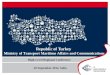 Republic of Turkey Ministry of Transport Maritime Affairs and Communications High-Level Regional Conference 20 September 2012, Sofia