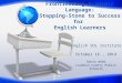 Frontloading Academic Language: Stepping-Stone to Success for English Learners English SOL Institute October 16, 2014 Donna Webb Loudoun County Public