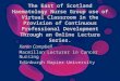 The East of Scotland Haematology Nurse Group use of Virtual Classroom in the Provision of Continuous Professional Development Through an Online Lecture