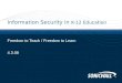Information Security in K-12 Education Freedom to Teach / Freedom to Learn 4.3.08