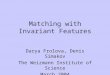 Matching with Invariant Features Darya Frolova, Denis Simakov The Weizmann Institute of Science March 2004