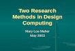 Two Research Methods in Design Computing Mary Lou Maher May 2003