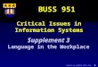 Clarke, R. J (2001) S951-03: 1 Critical Issues in Information Systems BUSS 951 Supplement 3 Language in the Workplace