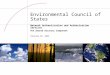 Environmental Council of States Network Authentication and Authorization Services The Shared Security Component February 28, 2005