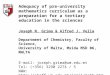 Adequacy of pre-university mathematics curriculum as a preparation for a tertiary education in the sciences Joseph N. Grima & Alfred J. Vella Department