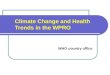 Climate Change and Health Trends in the WPRO WHO country office