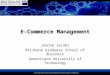 E-Commerce Management Joanne Jacobs Brisbane Graduate School of Business Queensland University of Technology