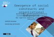 Faculty of Management and Organization Emergence of social constructs and organizational behaviour How cognitive modelling enriches social simulation Martin