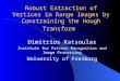 Robust Extraction of Vertices in Range Images by Constraining the Hough Transform Dimitrios Katsoulas Institute for Pattern Recognition and Image Processing