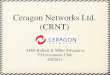 Ceragon Networks Ltd. (CRNT) Akhil Kolluri & Mihir Srivastava TJ Investment Club 4/8/2011