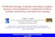 Predicted change in global secondary organic aerosol concentrations in response to future climate, emissions, and land-use change Colette L. Heald NOAA