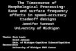 The Timecourse of Morphological Processing: Base and surface frequency effects in speed-accuracy tradeoff designs Jennifer Vannest University of Michigan