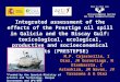 Integrated assessment of the effects of the Prestige oil spill in Galicia and the Biscay Gulf: toxicological, ecological, productive and socioeconomical