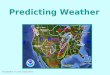 Predicting Weather © Copyright 2010. M. J. Krech. All rights reserved