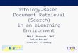 Crosslingual Ontology-Based Document Retrieval (Search) in an eLearning Environment RANLP, Borovets, 2007 Eelco Mossel University of Hamburg