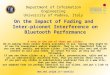 Department of Information Engineering University of Padova, Italy On the Impact of Fading and Inter-piconet Interference on Bluetooth Performance A note