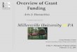 Overview of Grant Funding Overview of Grant Funding Arts & Humanities Grants Resource Center American Association of State Colleges and Universities Created