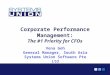 © Systems Union 2005 Corporate Performance Management: The #1 Priority for CFOs Vena Goh General Manager, South Asia Systems Union Software Pte Ltd