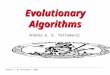 Andrea G. B. Tettamanzi, 2002 Evolutionary Algorithms Andrea G. B. Tettamanzi