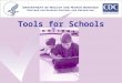 Tools for Schools. School Health Councils http://www.fns.usda.gov/tn/healthy/ Ntl_Guide_to_SHAC.pdf http://www.idph.state.ia.us/hpcdp/co mmon/pdf/family_health/Covers.pdf