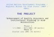 1 United Nations Development Programme / Regional Bureau for Arab States (UNDP / RBAS) THE PROJECT “Enhancement of Quality Assurance and Institutional