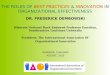 THE INTERNATIONAL ASSOCIATION OF ORGANIZATIONAL INNOVATION THE ROLES OF BEST PRACTICES & INNOVATION IN ORGANIZATIONAL EFFECTIVENESS DR. FREDERICK DEMBOWSKI
