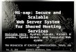 Oct. 27, 2010BROADNETS 2010@Athens, Greece1 Hi-sap: Secure and Scalable Web Server System for Shared Hosting Services Daisuke Hara, Ryohei Fukuda, Kazuki