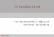 Introduction The macroeconomic approach National accounting
