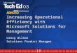 ADM242 Increasing Operational Efficiency with Microsoft Solutions for Management Craig Wilson Solutions Product Manager