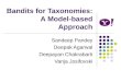 Bandits for Taxonomies: A Model-based Approach Sandeep Pandey Deepak Agarwal Deepayan Chakrabarti Vanja Josifovski