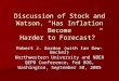 Discussion of Stock and Watson, “Has Inflation Become Harder to Forecast?” Robert J. Gordon (with Ian Dew-Becker) Northwestern University and NBER QEPD