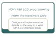 HD44780 LCD programming From the Hardware Side Design and implementation details on the way to a valid SPI-LCD interface driver