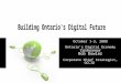Rob Dowler Corporate Chief Strategist, OCCIO October 1-3, 2008 Ontario’s Digital Economy Conference