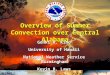 1 1 Overview of Summer Convection over Central Alabama Genki R. Kino University of Hawaii National Weather Service Birmingham Kevin B. Laws Genki R. Kino