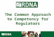 The Common Approach to Competency for Regulators