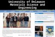 University of Delaware Materials Science and Engineering www. mseg. udel. edu 