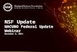 NSF Update NACUBO Federal Update Webinar November 2, 2011