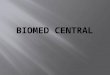 BioMed Central is an STM (Science, Technology and Medicine) database. All articles are reviewed before publishing.  It offers full texts, citations,