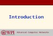 IntroductionIntroduction Advanced Computer Networks