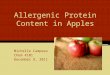 Allergenic Protein Content in Apples Michelle Campeau Chem 4101 December 9, 2011