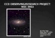 CCD OBSERVING/RESEARCH PROJECT: NGC 3953 By: Ekta Patel Date: April 7 th, 2011 Instructor: J. West Course No: PHYS 2070 (NOAO, 2005)