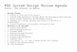 MSD System Design Review Agenda P11212 : LVE Controls, RF Module Meeting Purpose 1. Present an overview of the project. 2. Confirm understanding of Customer