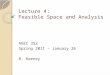 Lecture 4: Feasible Space and Analysis AGEC 352 Spring 2011 – January 26 R. Keeney