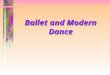Ballet and Modern Dance. Italian Beginnings WGugliemo Ebreo (1420-84), teacher of dance to the nobility, wrote a study of dance that includes first examples