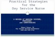 A REVIEW of NURSING SYSTEMS, PROCESSES and COMPETENCIES Robert Peters, RN Day Service Nursing Coordinator AHRC-New York City Practical Strategies for the