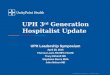Confidential and Proprietary – UnityPoint Health UPH 3 rd Generation Hospitalist Update UPH Leadership Symposium April 28, 2015 Theresa Lewis RN MPA FACHE